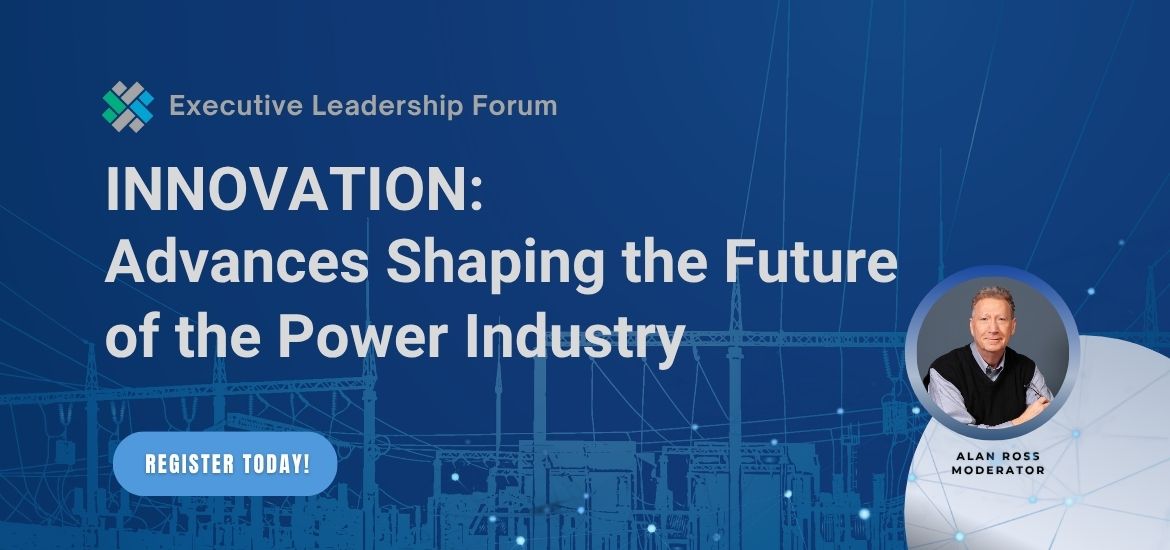 Innovation: Advances Shaping the Future of the Power Industry